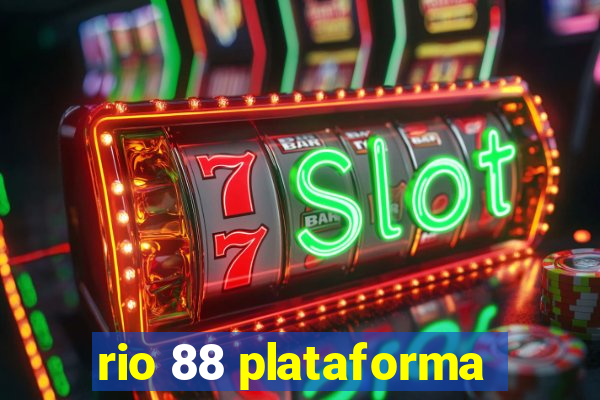rio 88 plataforma